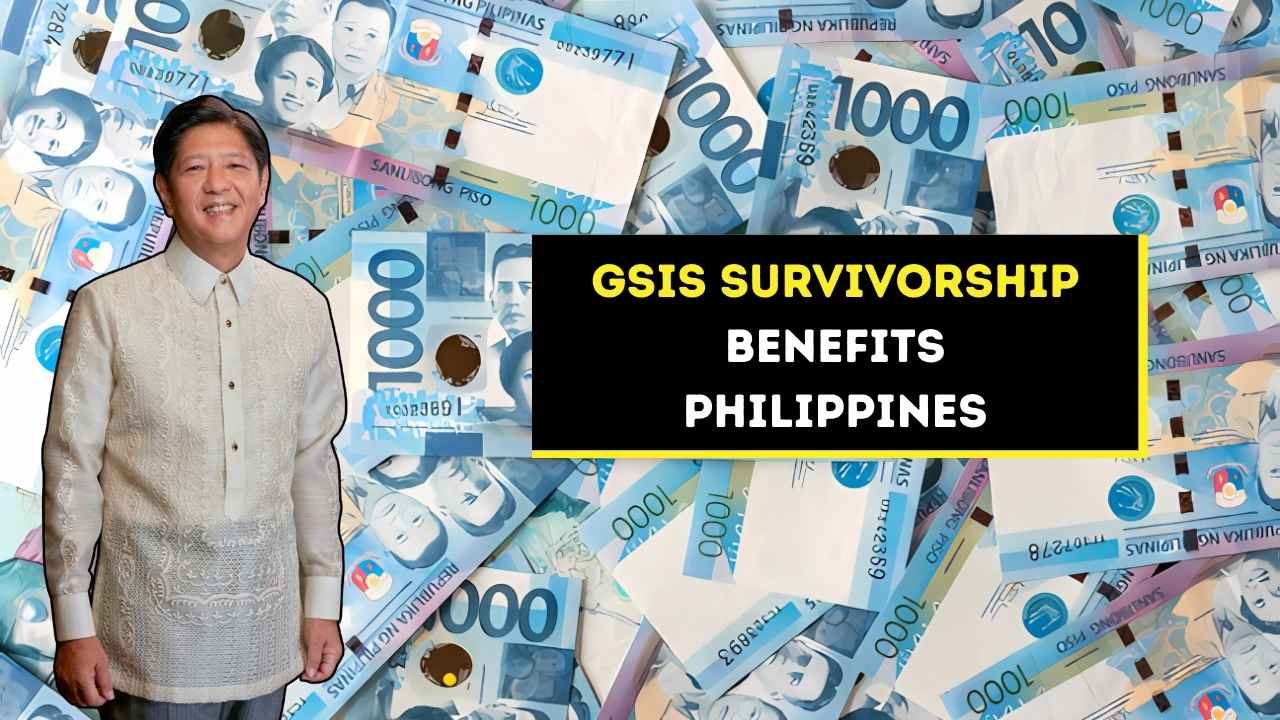GSIS Survivorship Benefits 2025 Philippines – Eligibility, Amount and Application Process